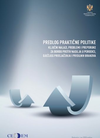 Objavljen je Predlog praktične politike – ključni nalazi, problemi i preporuke za borbu protiv nasilja u porodici, dječijeg prosjačenja i prisilnih brakova.